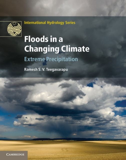 Floods in a Changing Climate : Extreme Precipitation