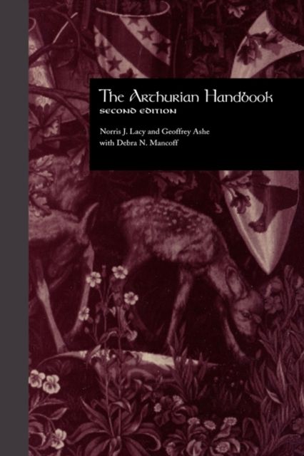 The Arthurian Handbook : Second Edition