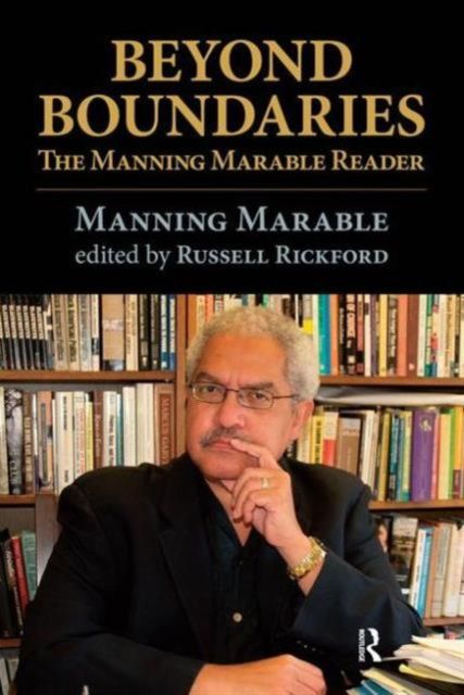 Beyond Boundaries : The Manning Marable Reader