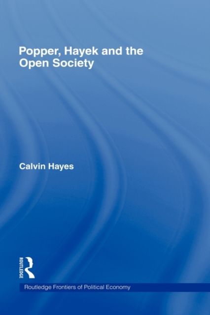 Popper, Hayek and the Open Society