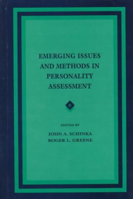 Emerging Issues and Methods in Personality Assessment