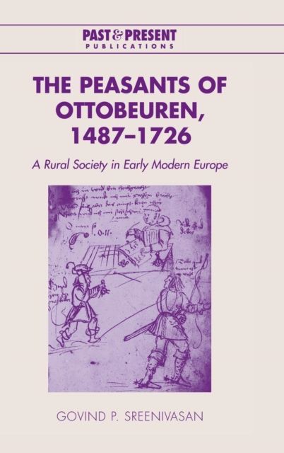 The Peasants of Ottobeuren, 1487–1726 : A Rural Society in Early Modern Europe