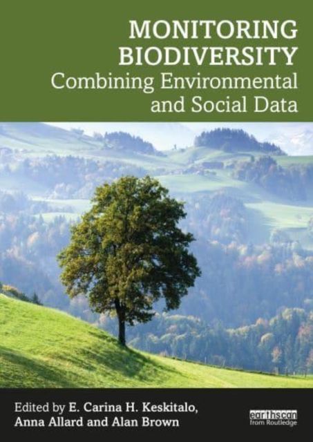 Monitoring Biodiversity : Combining Environmental and Social Data