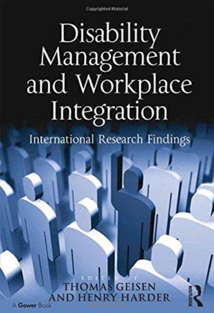 Disability Management and Workplace Integration : International Research Findings
