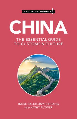 China : the essential guide to customs & culture