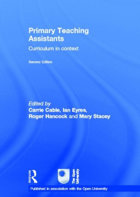 Primary Teaching Assistants : Curriculum in context