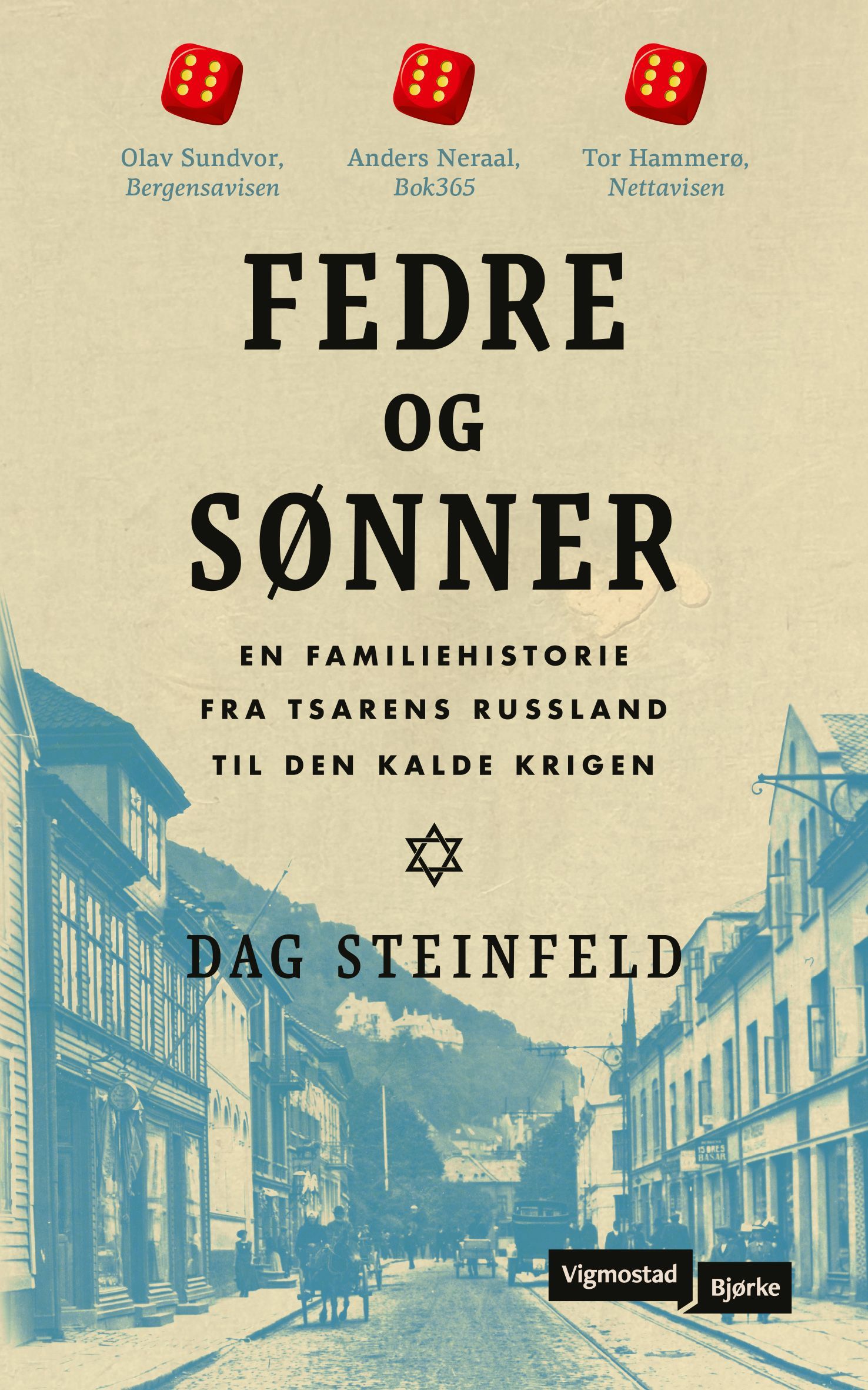 Fedre og sønner : en familiehistorie fra tsarens Russland til den kalde krigen