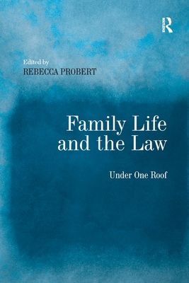 Family Life and the Law : Under One Roof