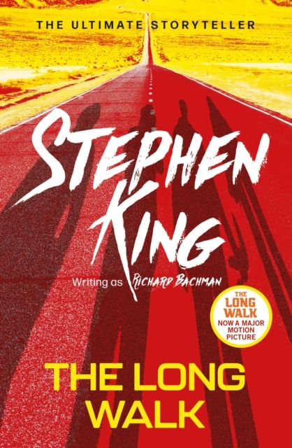 Forsidebilde av The Long Walk : from the ‘dark half’ of the No. 1 bestseller Stephen King and a major motion picture