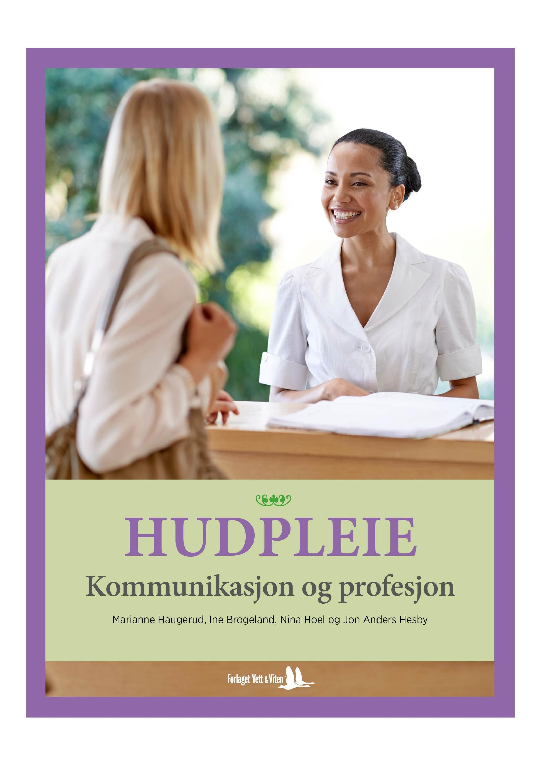 Hudpleie : kommunikasjon og profesjon