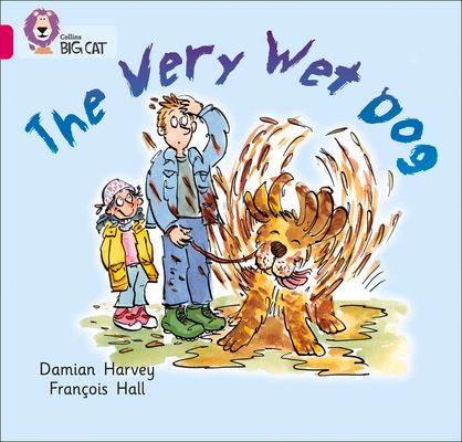 The Very Wet Dog : Band 01a/Pink a