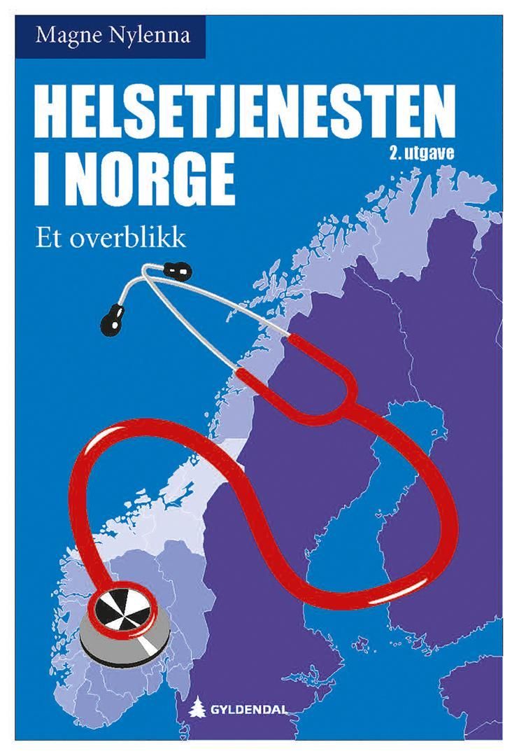 Helsetjenesten i Norge : et overblikk