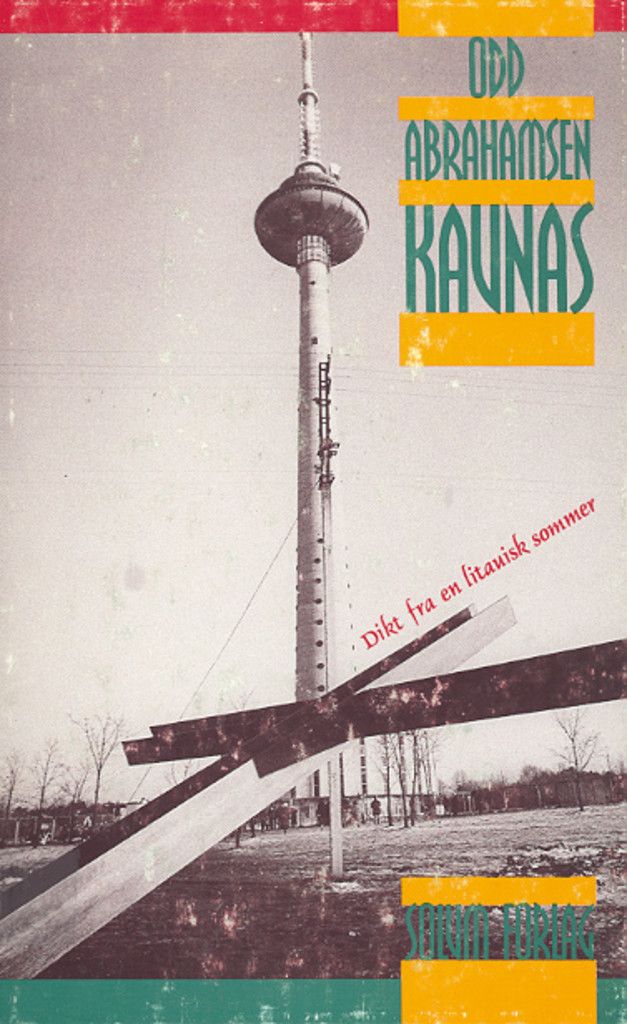 Kaunas : dikt fra en litauisk sommer