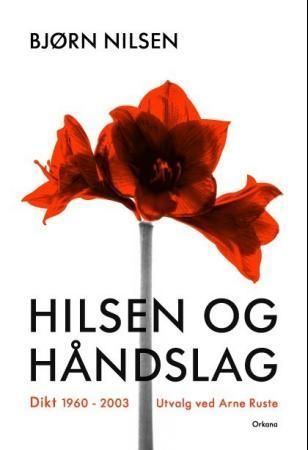Hilsen og håndslag : dikt 1960-2003