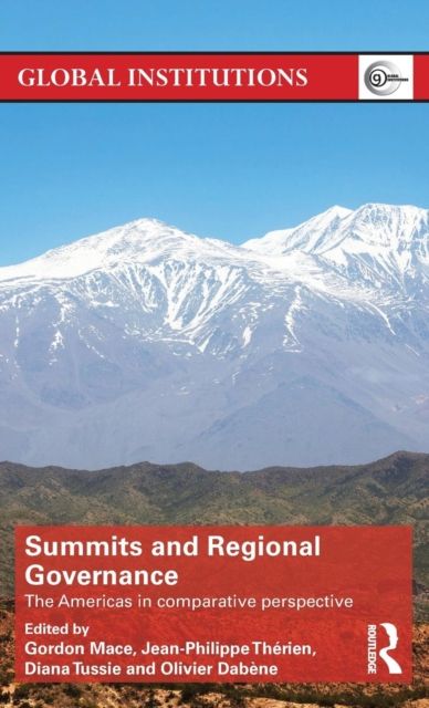 Summits & Regional Governance : The Americas in Comparative Perspective