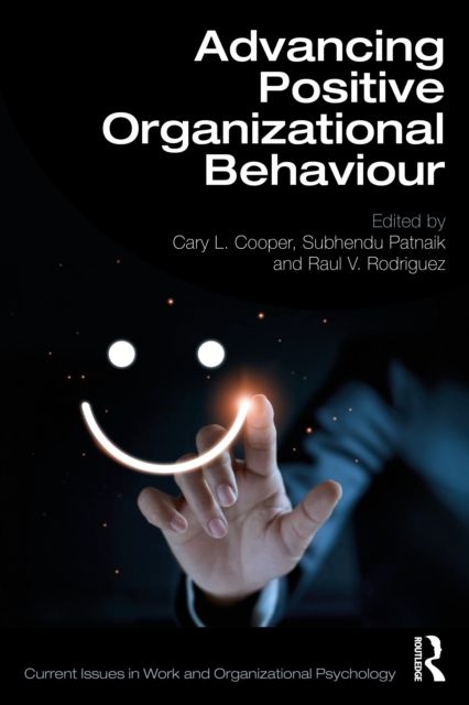 Advancing Positive Organizational Behaviour
