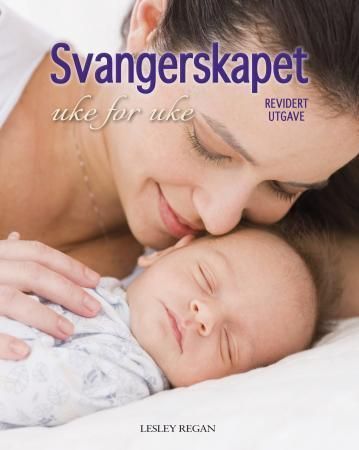 Svangerskapet uke for uke : hva du kan vente deg fra unnfangelse til fødsel