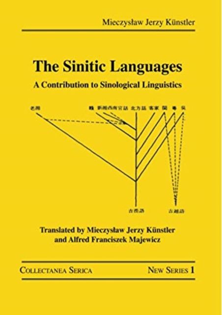 The Sinitic Languages : A Contribution to Sinological Linguistics