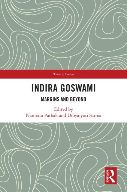 Indira Goswami : Margins and Beyond