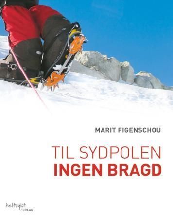 Til Sydpolen : ingen bragd
