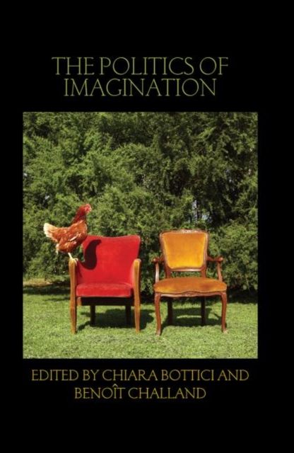 The Politics of Imagination