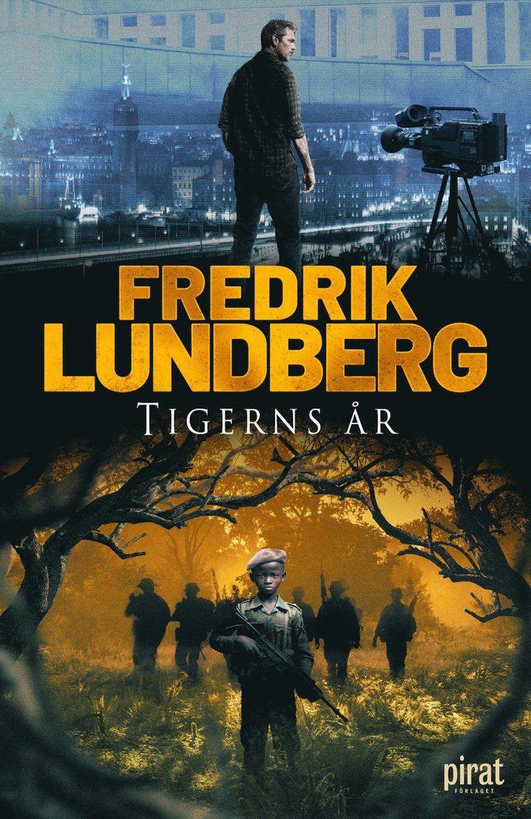 Tigerns år : den första boken i serien om den grävande journalisten Lars Ferms äventyr