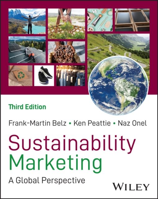 Sustainability Marketing, with eBook Access Code : A Global Perspective