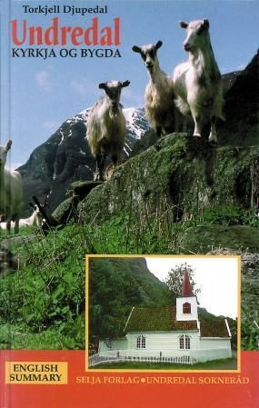 Undredal : kyrkja og bygda
