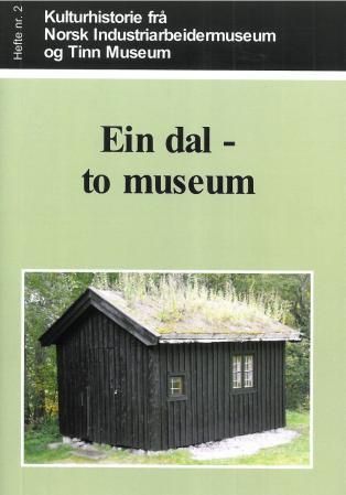Forsidebilde av Ein dal - to museum