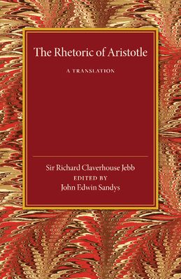 The Rhetoric of Aristotle : A Translation