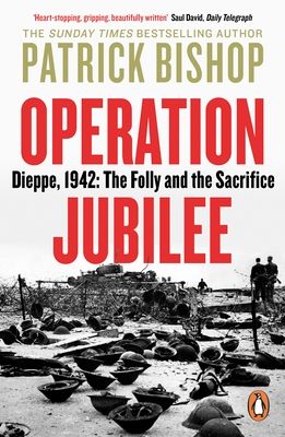 Forsidebilde av Operation Jubilee : Dieppe, 1942: The Folly and the Sacrifice