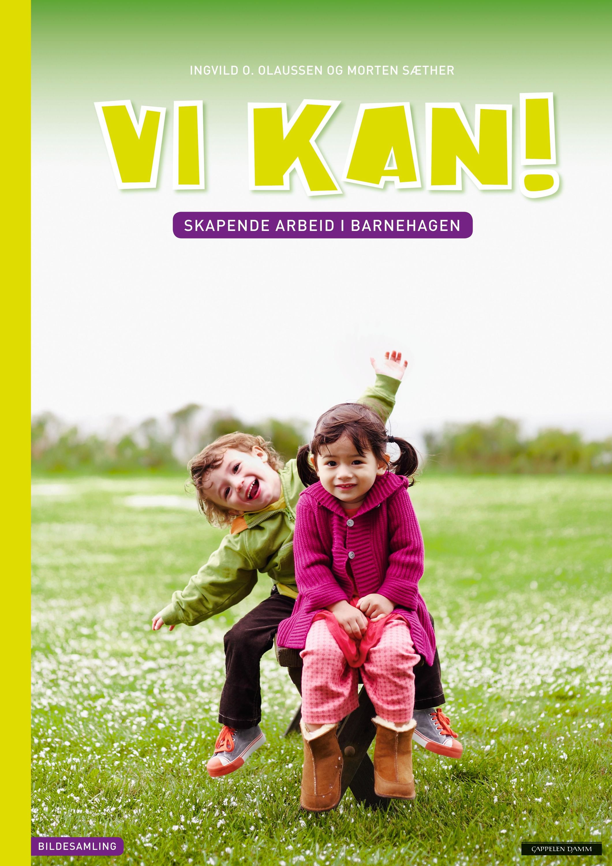 Vi kan! : bildesamling : skapende arbeid i barnehagen