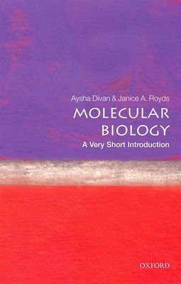 Molecular Biology : A Very Short Introduction