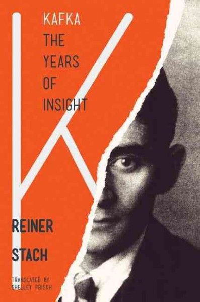 Kafka. [3]. The years of insight