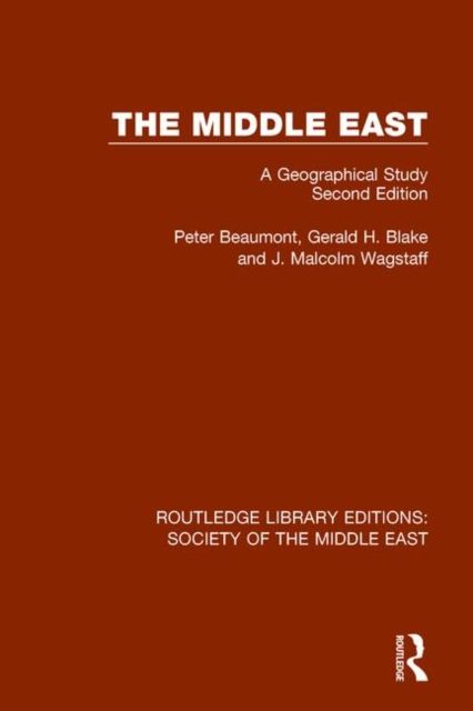 The Middle East : A Geographical Study, Second Edition