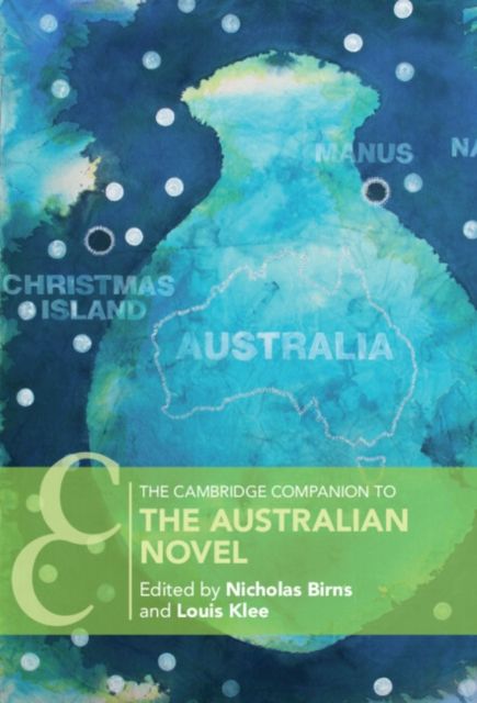 The Cambridge Companion to the Australian Novel
