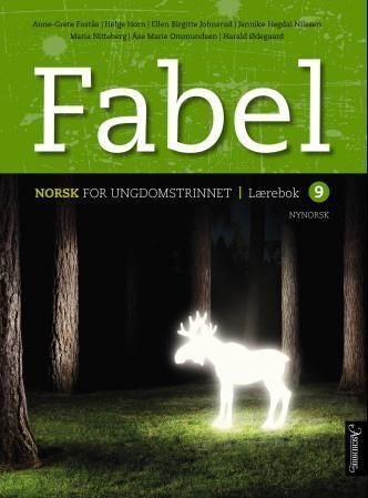 Fabel 9 : norsk for ungdomstrinnet. Lærebok