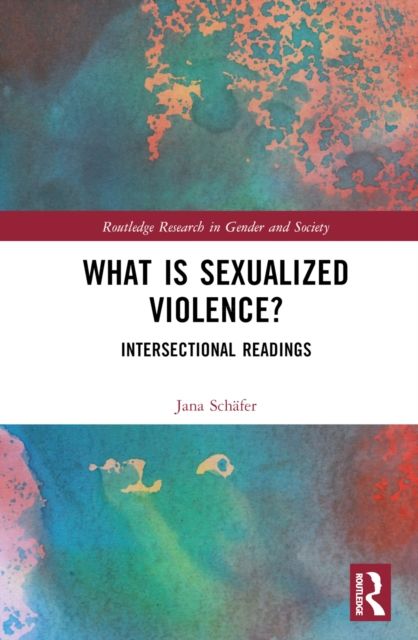 What is Sexualized Violence? : Intersectional Readings