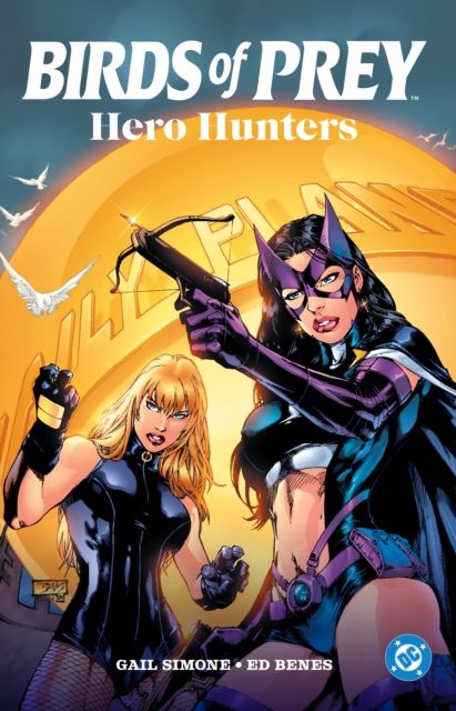 Birds of Prey: Hero Hunters