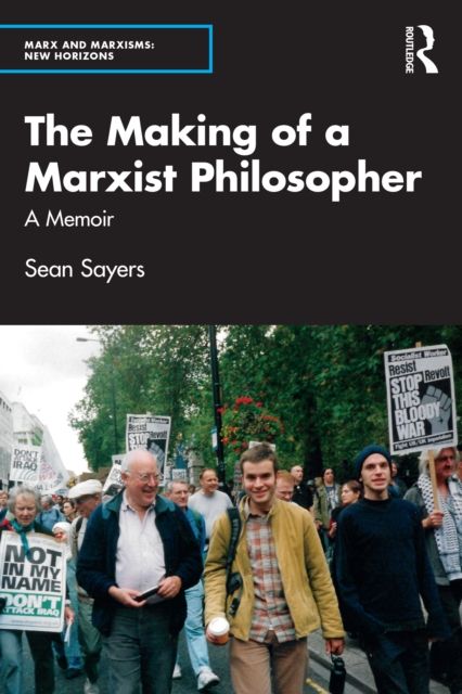 The Making of a Marxist Philosopher : A Memoir