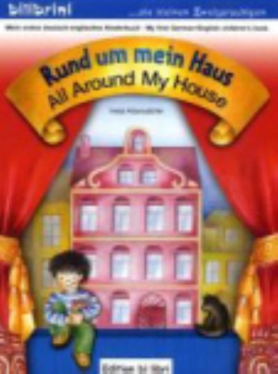 Rund um mein Haus, Deutsch-Englisch All Around My House