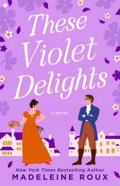 These Violet Delights : A Novel