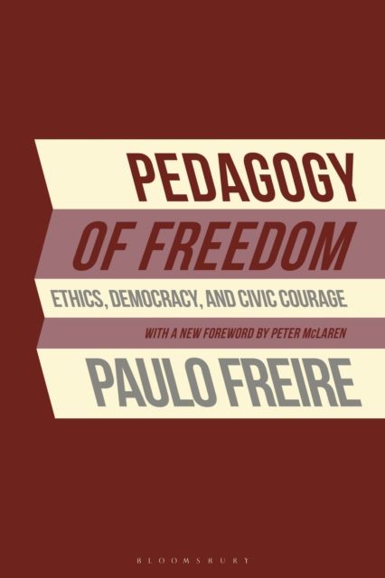 Forsidebilde av Pedagogy of Freedom : Ethics, Democracy, and Civic Courage