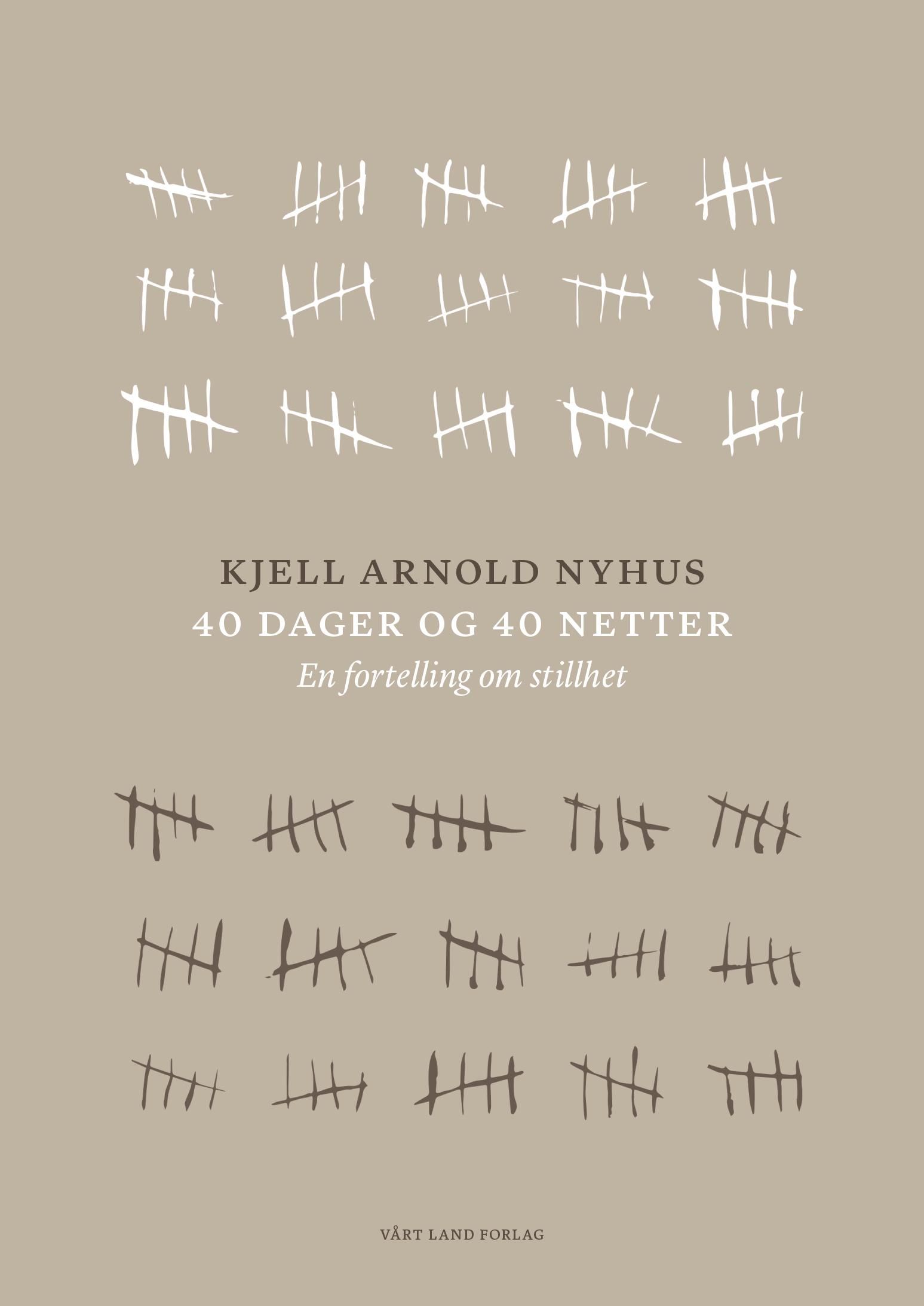 40 dager og 40 netter : en fortelling om stillhet