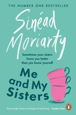 Forsidebilde av Me and My Sisters : The Devlin sisters, novel 1