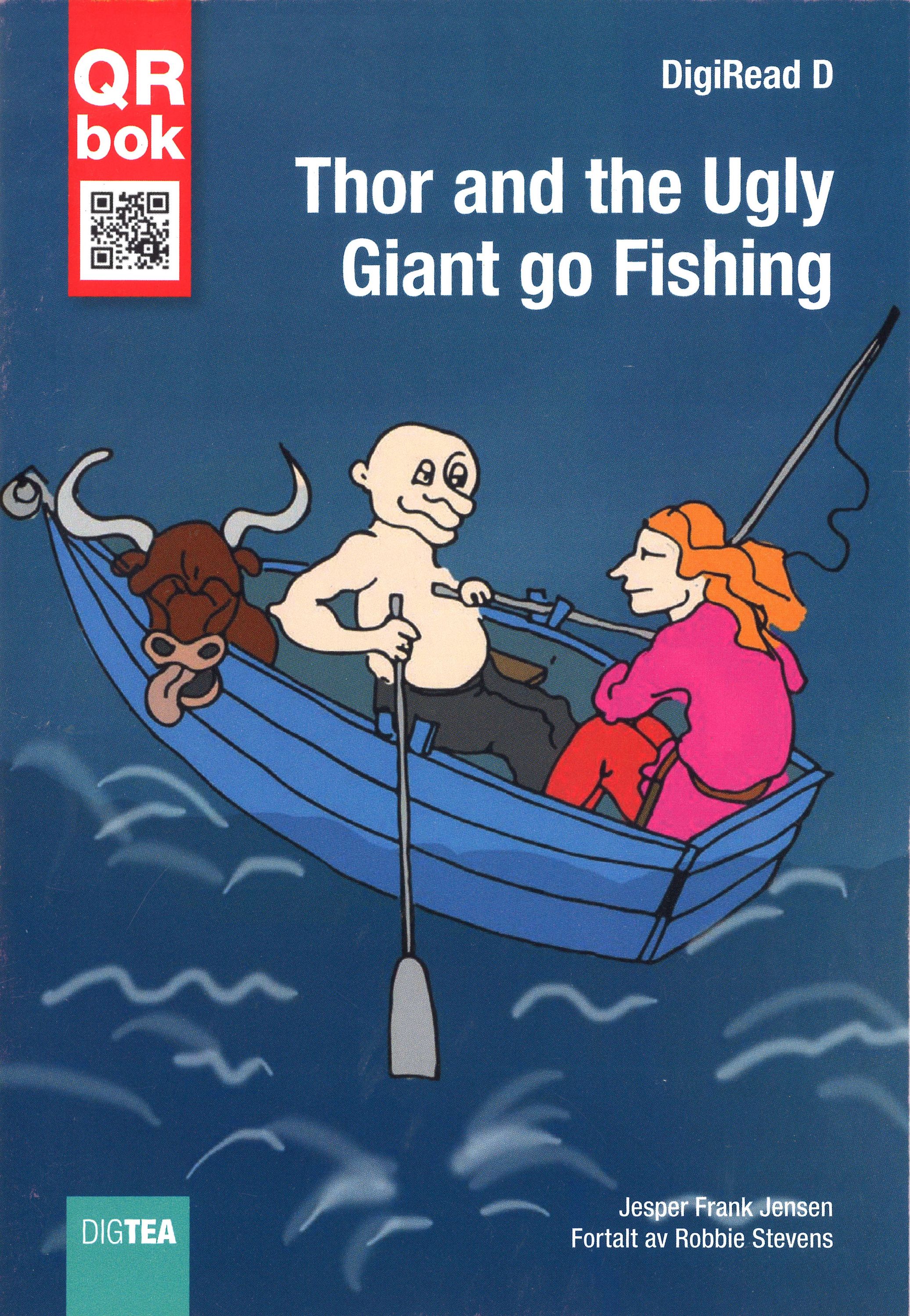 Thor and the ugly giant go fishing