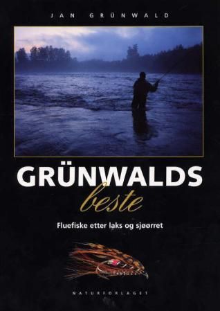 Grünwalds beste : fluefiske etter laks og sjøørret