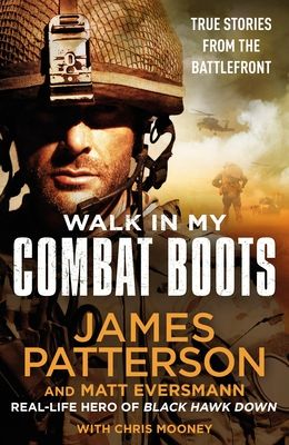 Walk in My Combat Boots : True Stories from the Battlefront