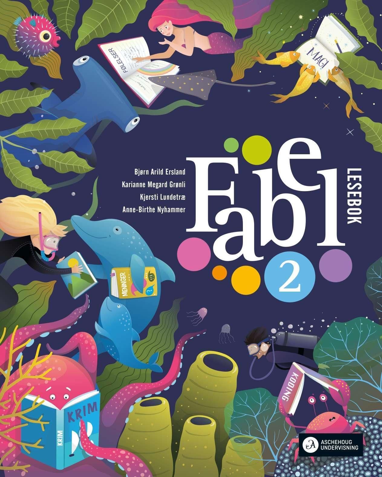 Fabel 2 : norsk for barnetrinnet. Lesebok