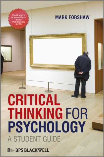 Critical Thinking For Psychology : A Student Guide